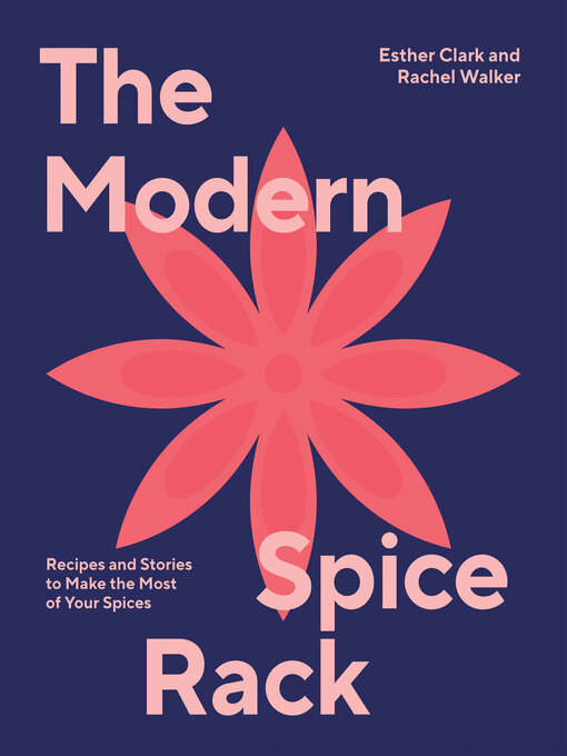 Title details for The Modern Spice Rack by Esther Clark - Available